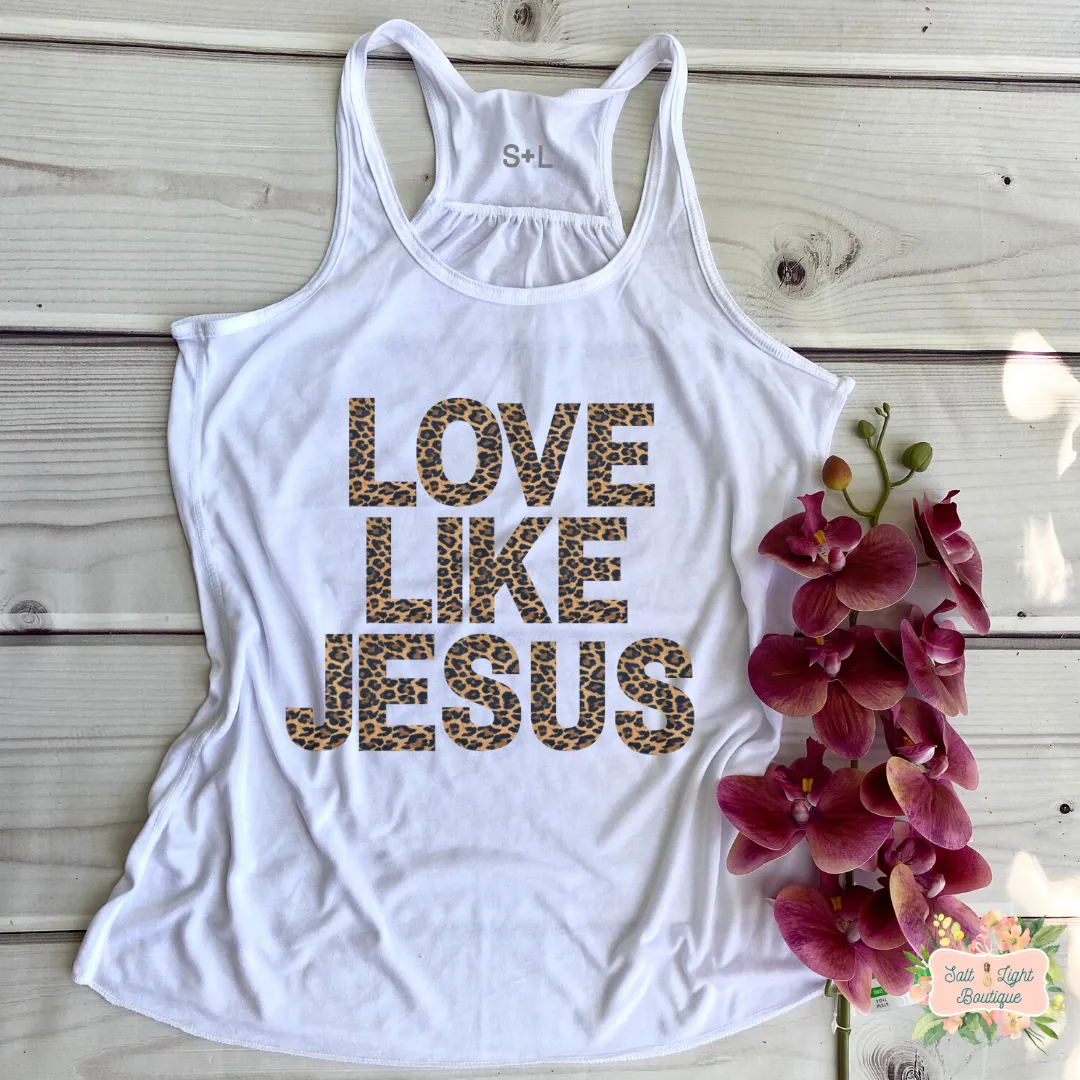 LOVE LIKE JESUS - LEOPARD PRINT | WOMEN'S RACERBACK TANK