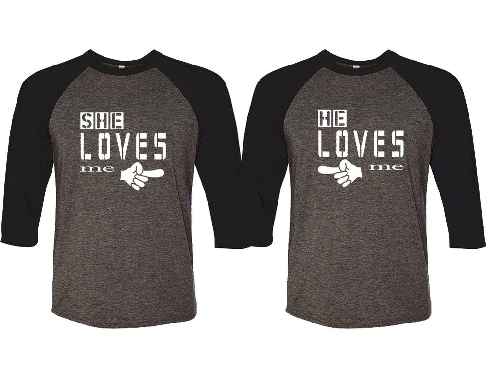She Loves Me & He Loves Me – Couple Matching 3/4 Sleeve Baseball T-Shirts | Sold Separately