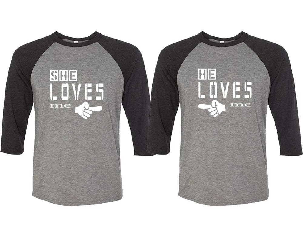 She Loves Me & He Loves Me – Couple Matching 3/4 Sleeve Baseball T-Shirts | Sold Separately